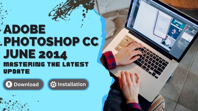 Adobe Photoshop CC 2014 – June 2014: Mastering the Latest Update
