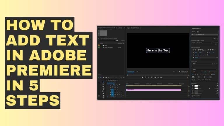 How to Add Text In Adobe Premiere In 5 Steps