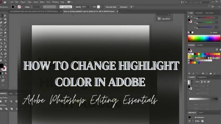 How to Change Highlight Color In Adobe