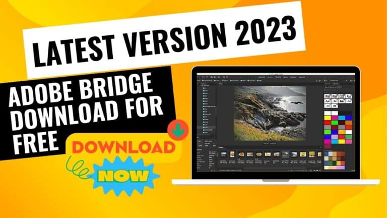 Adobe Bridge Download for Free Download for Free for Free – Latest Version 2023