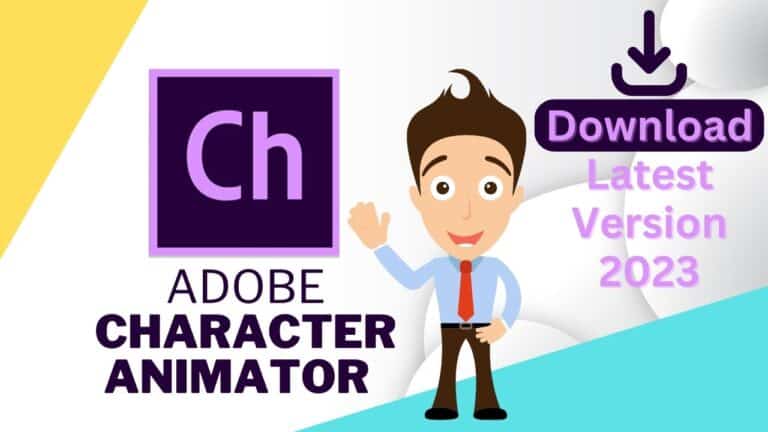 Adobe Character Animator Download Latest Version 2023