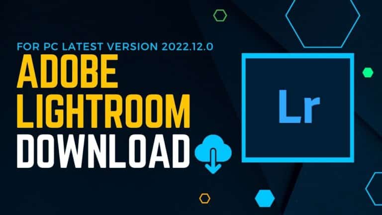 Adobe Lightroom Download For Pc Latest Version 2022.12.0
