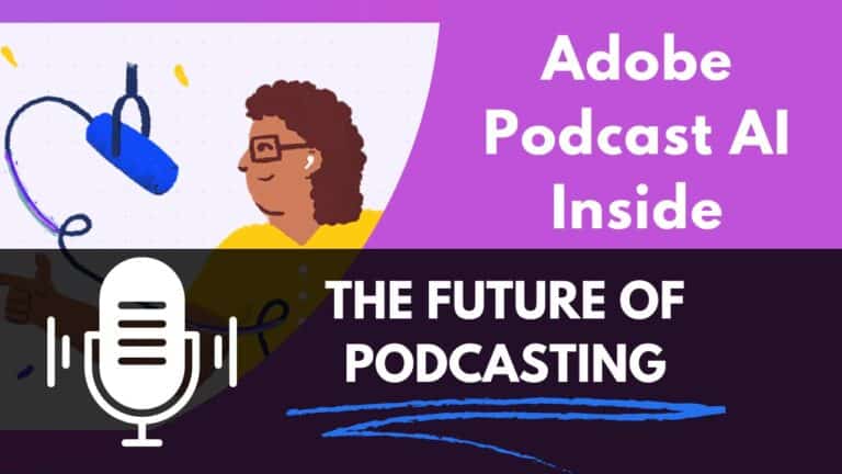 Adobe Podcast AI Inside: The A1 Future of Podcasting