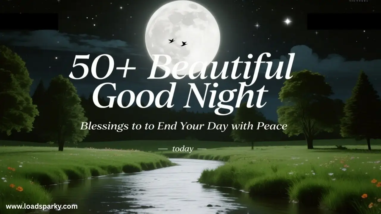 50+ Beautiful Good Night Blessings to End Your Day with Peace